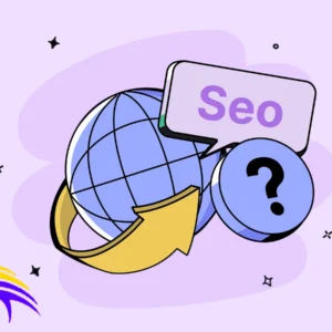 سئو یا بهینه‌سازی سایت برای موتورهای جست‌وجو چیست؟ آموزش مبانی SEO به زبان خیلی ساده و رایگان!